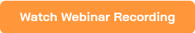Watch Webinar Recording